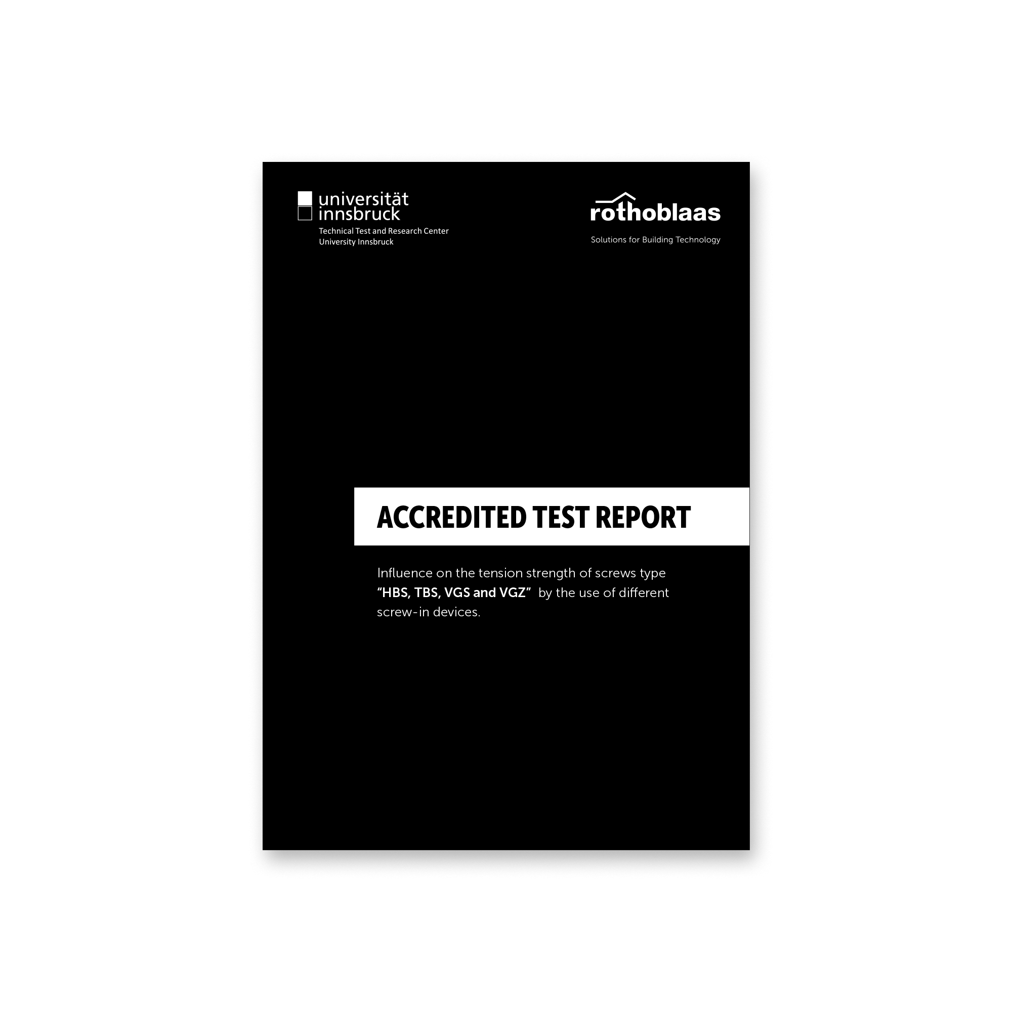 ACCREDITED TEST REPORT – ROTHOBLAAS TIMBER SCREWS WITH IMPACT/IMPULSE DRIVERS